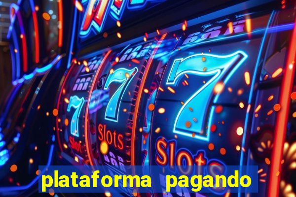 plataforma pagando no cadastro bet